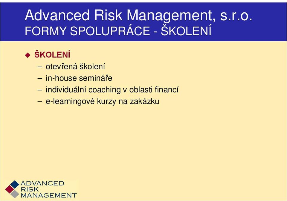 školení in-house semináře individuální