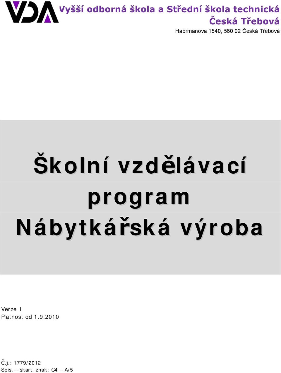 vzdělávací program Nábytkářská výroba Verze 1