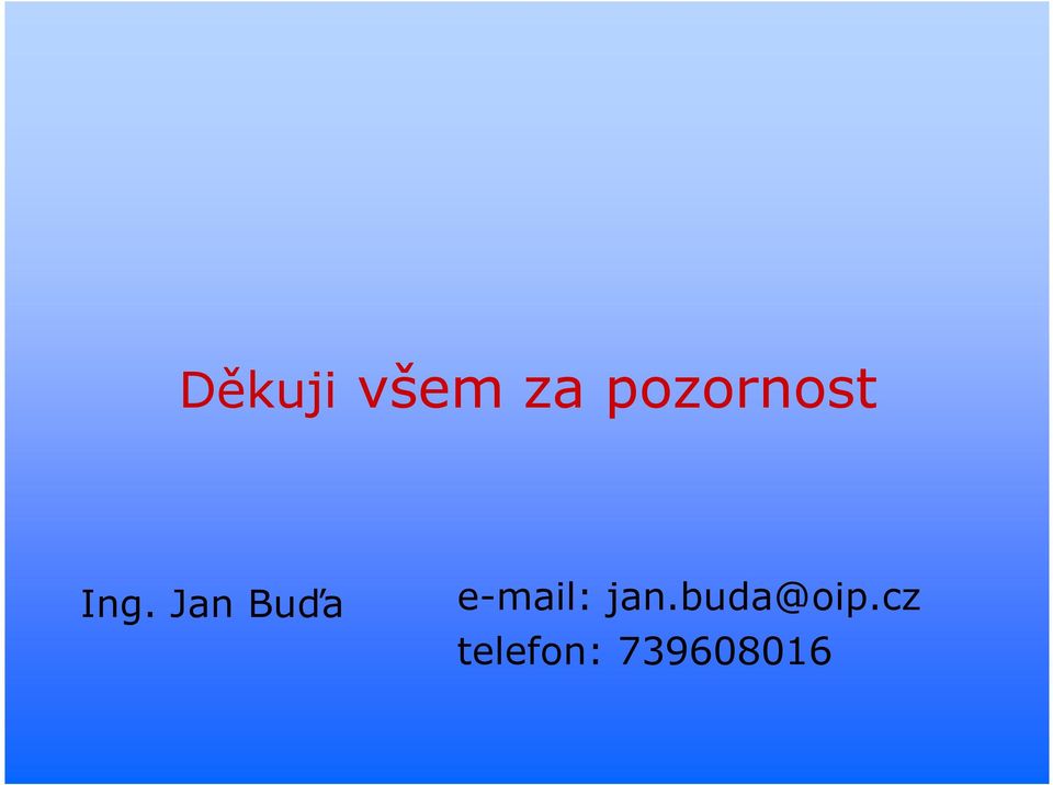 Jan Buďa e-mail: jan.
