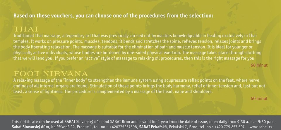 The massage is suitable for the elimination of pain and muscle tension. It is ideal for younger or physically active individuals, whose bodies are burdened by one-sided physical exertion.