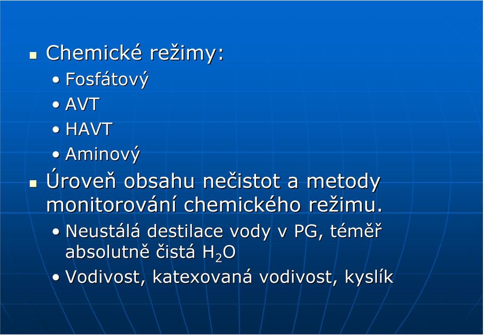 režimu.