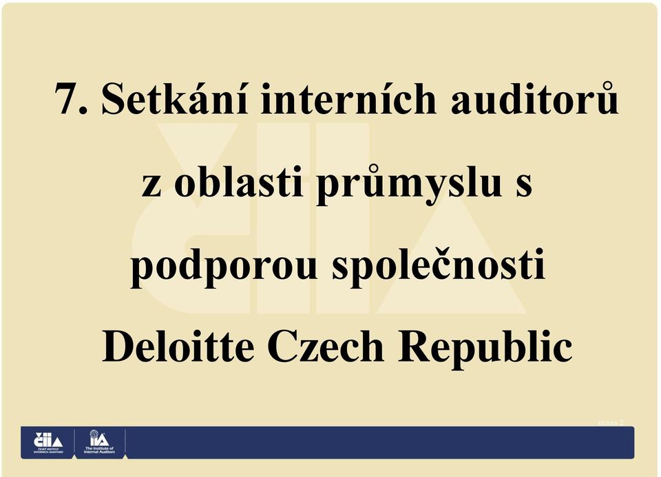 průmyslu s podporou