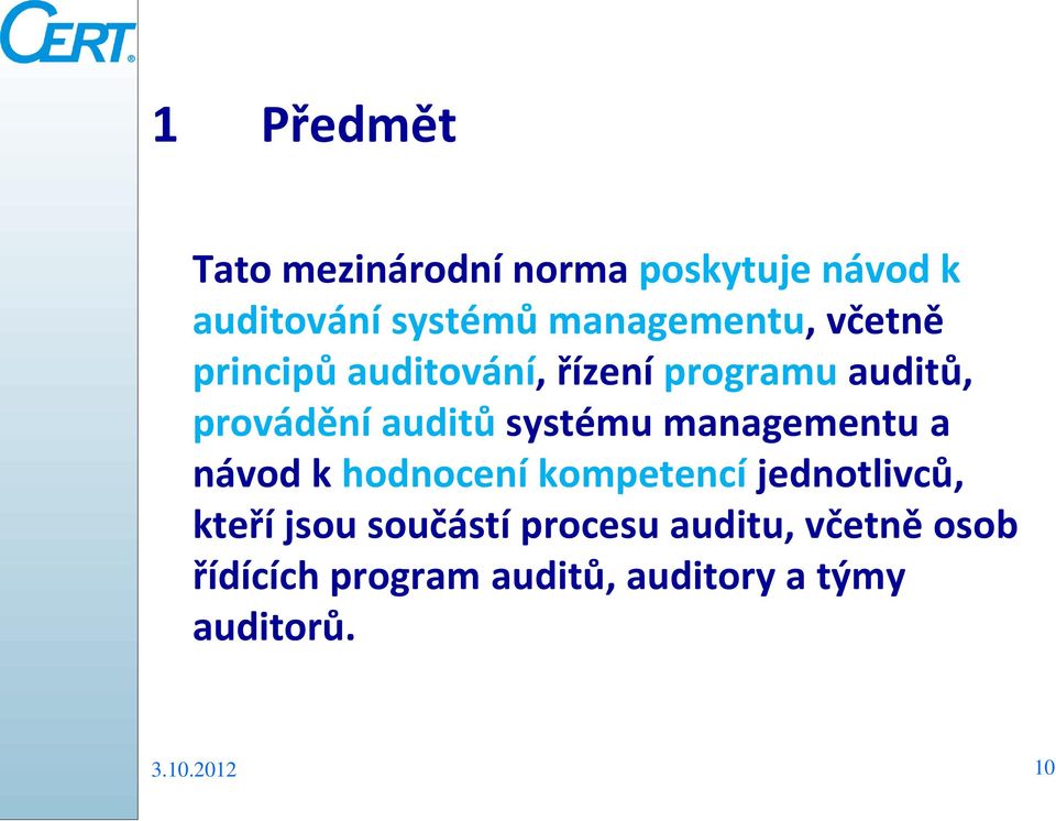 systému managementu a návod k hodnocení kompetencí jednotlivců, kteří jsou