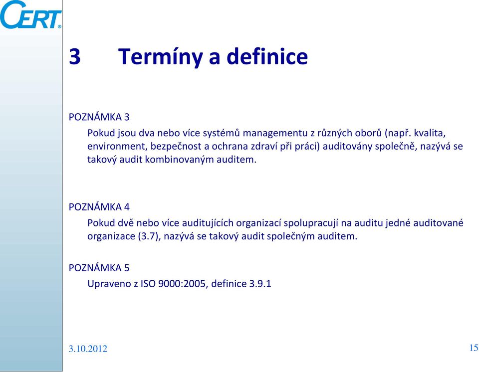 kombinovaným auditem.