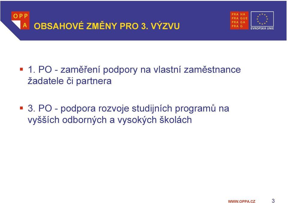 žadatele či partnera 3.