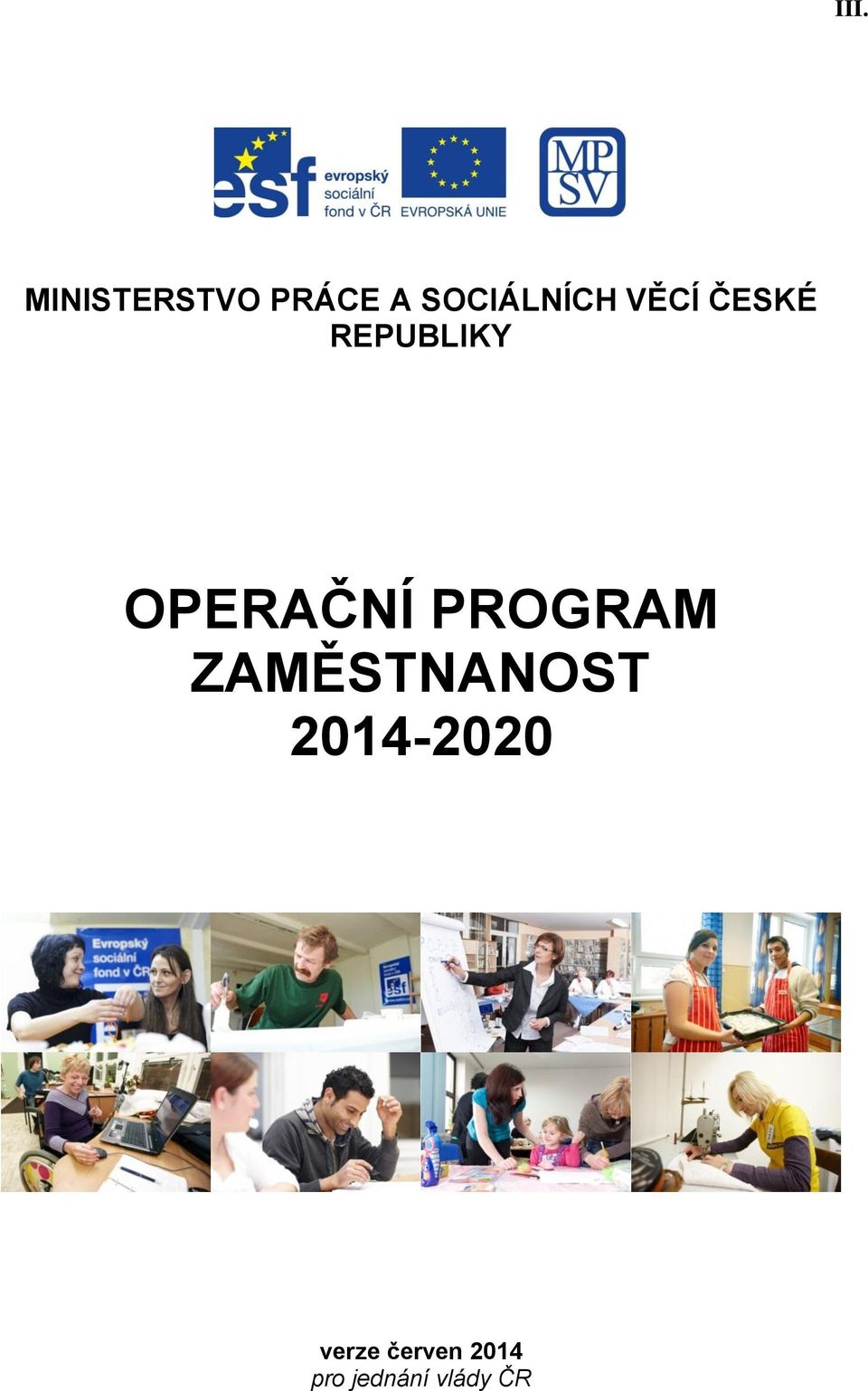 OPERAČNÍ PROGRAM ZAMĚSTNANOST