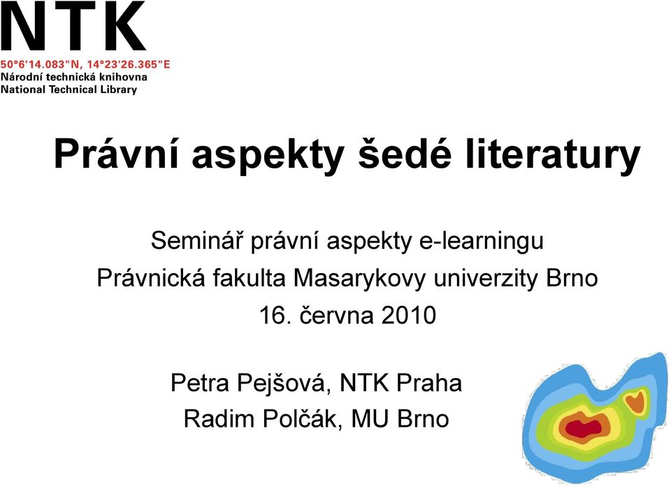 fakulta Masarykovy univerzity Brno 16.