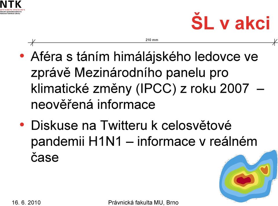 (IPCC) z roku 2007 neověřená informace Diskuse na