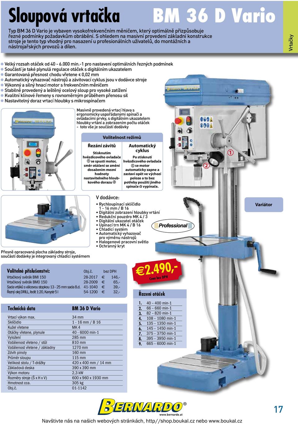 BM 36 D Vario Vrtačky Velký rozsah otáček od 40-6.000 min.