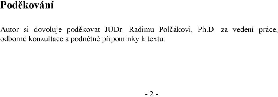 Radimu Polčákovi, Ph.D.