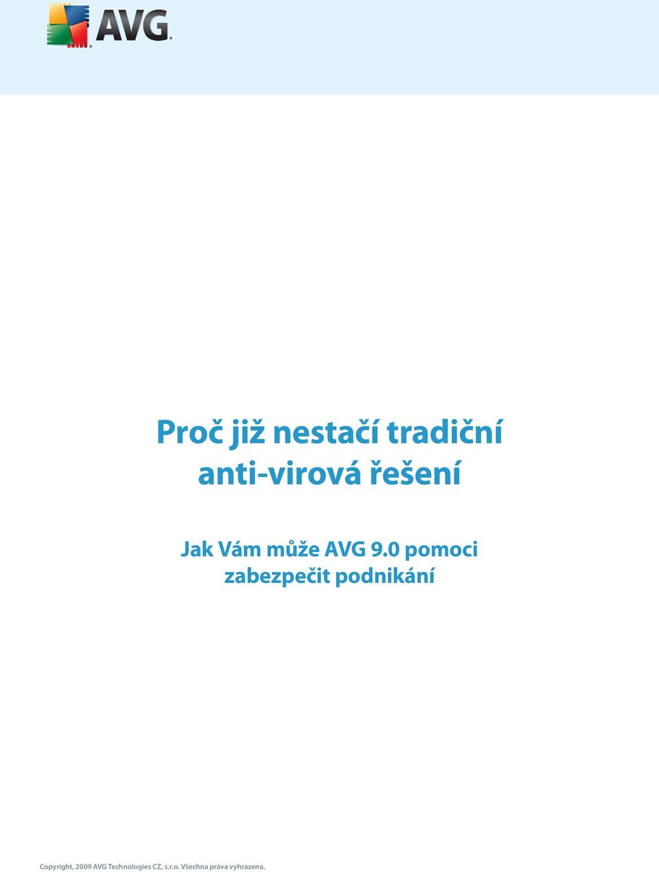 řešení Jak Vám může AVG