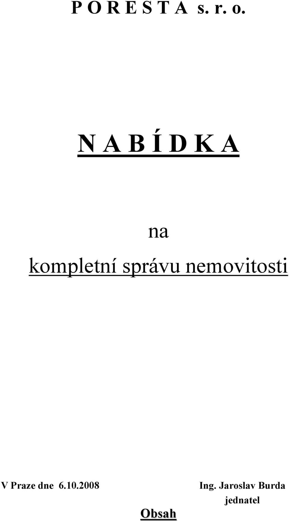 kompletní správu