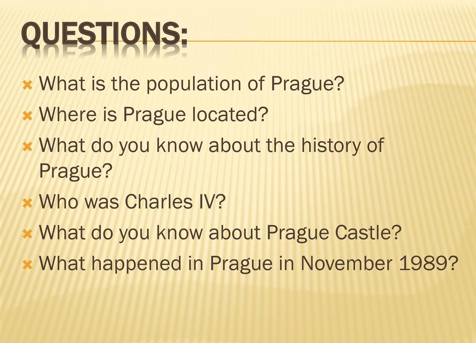 What do you know about the history of Prague?