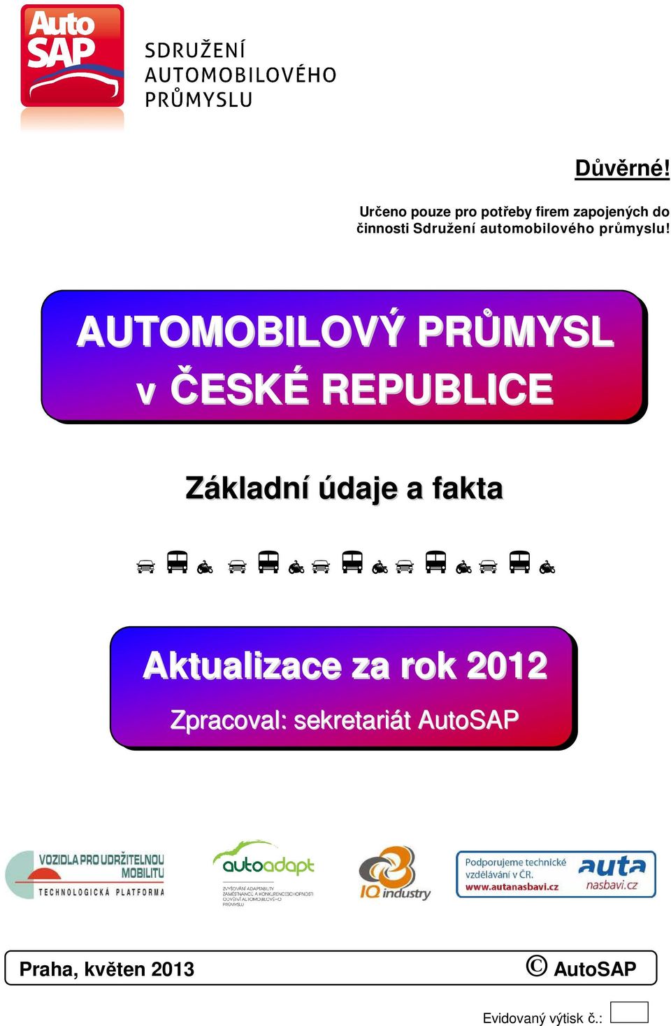 automobilového průmyslu!