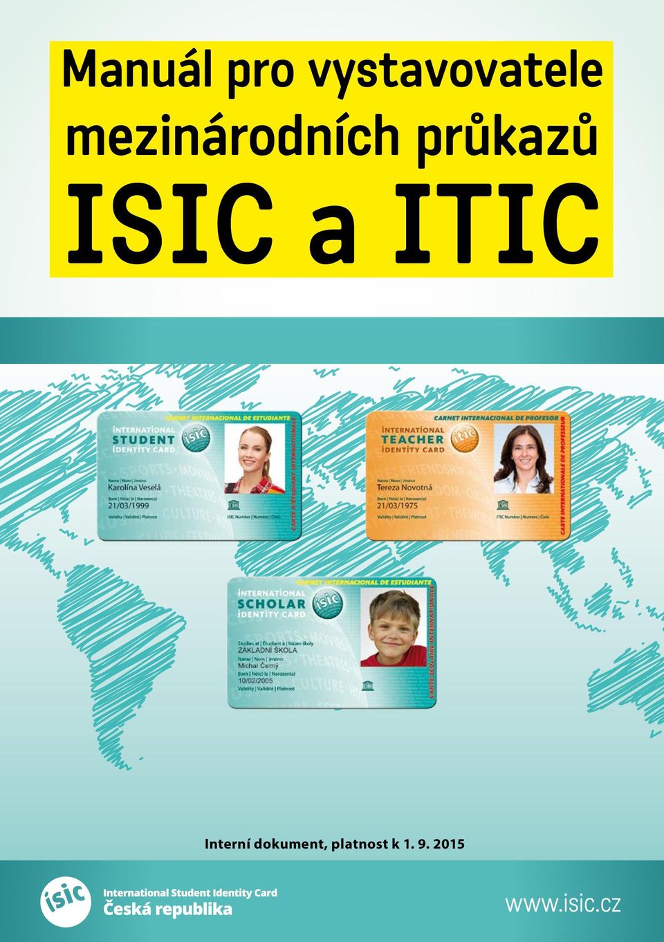 ISIC a ITIC Interní