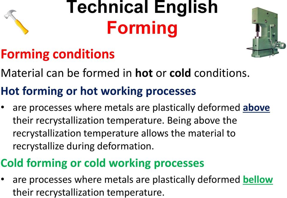 recrystallization temperature.