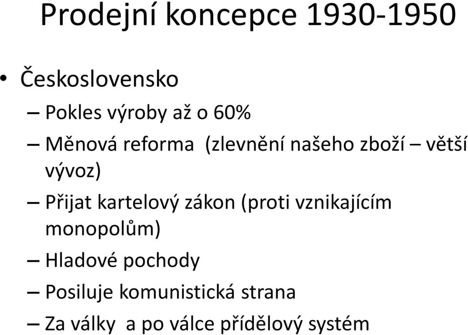 kartelový zákon (proti vznikajícím monopolům) Hladové pochody