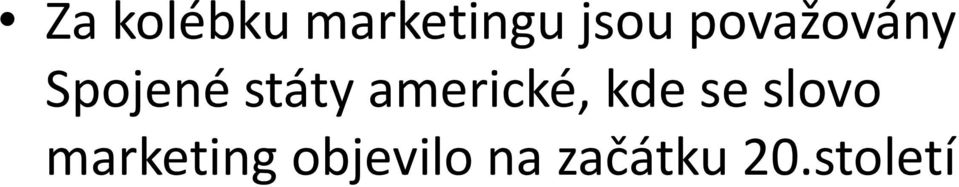 americké, kde se slovo