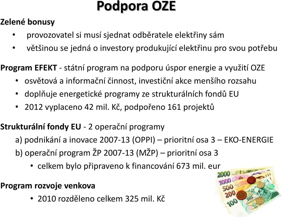 fondů EU 2012 vyplaceno 42 mil.