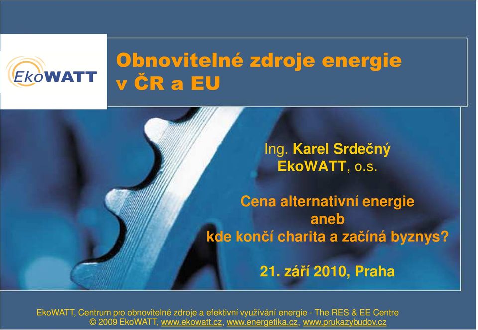 Cena alternativní energie aneb kde končí charita a