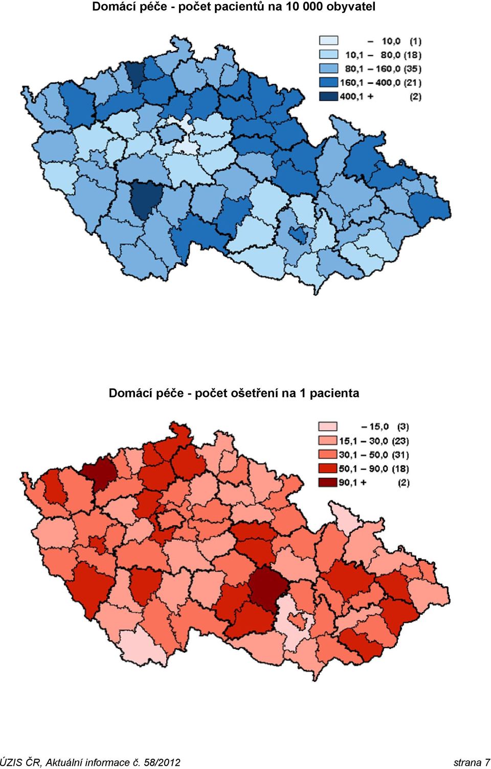 ošetření na 1 pacienta ÚZIS ČR,