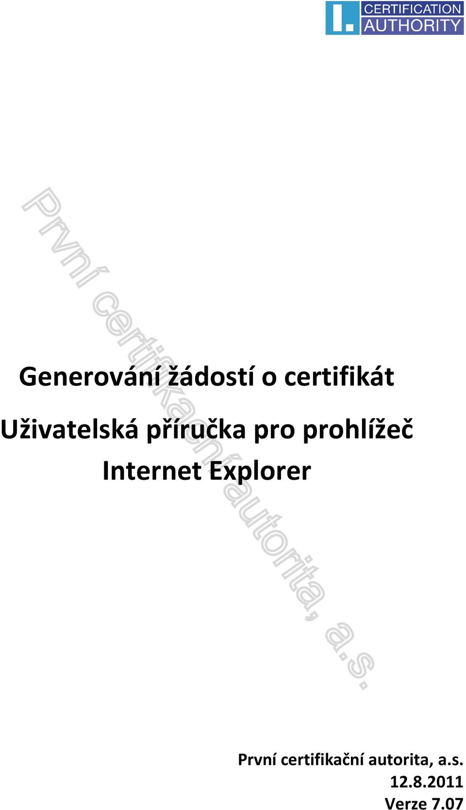 Internet Explorer První