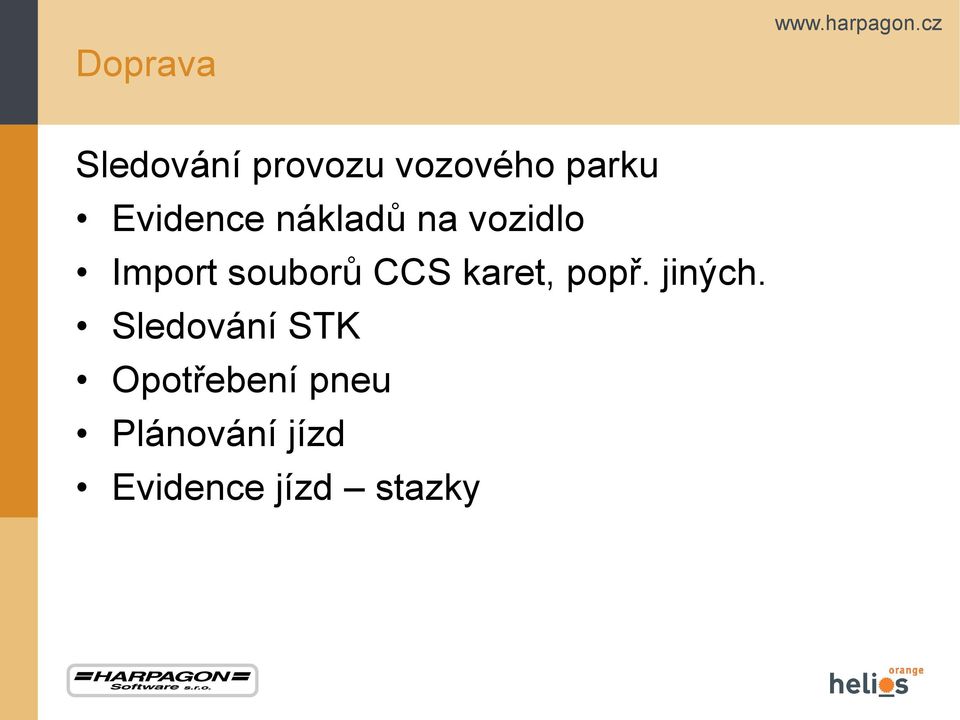 CCS karet, popř. jiných.