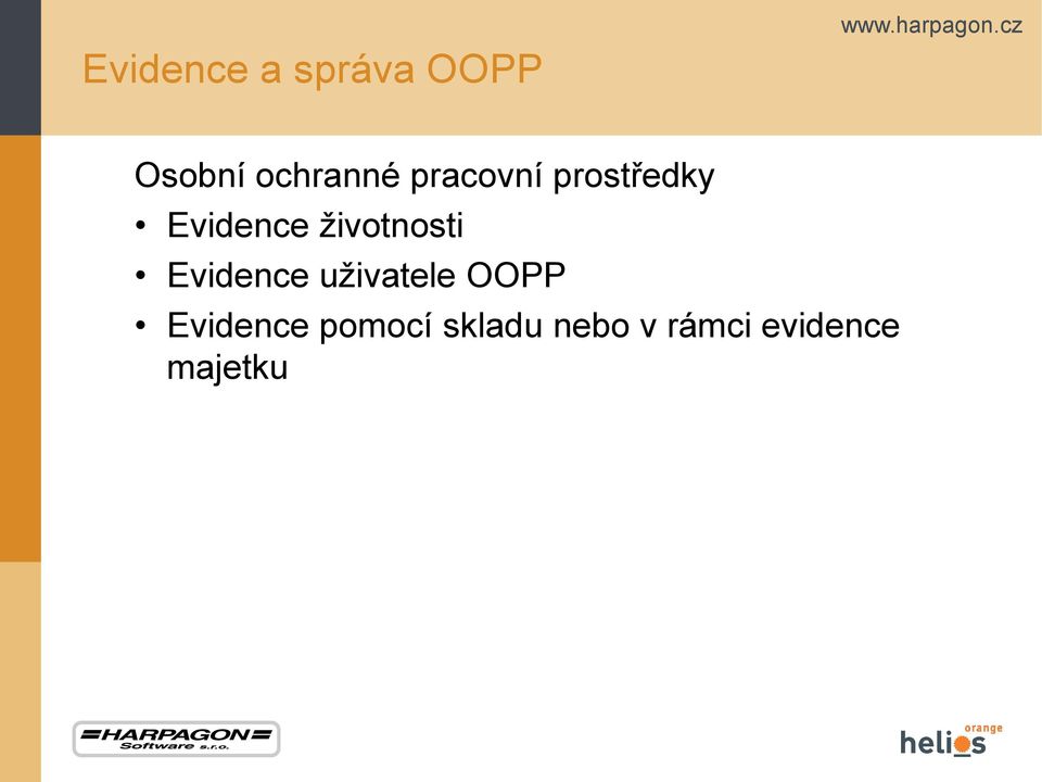 životnosti Evidence uživatele OOPP