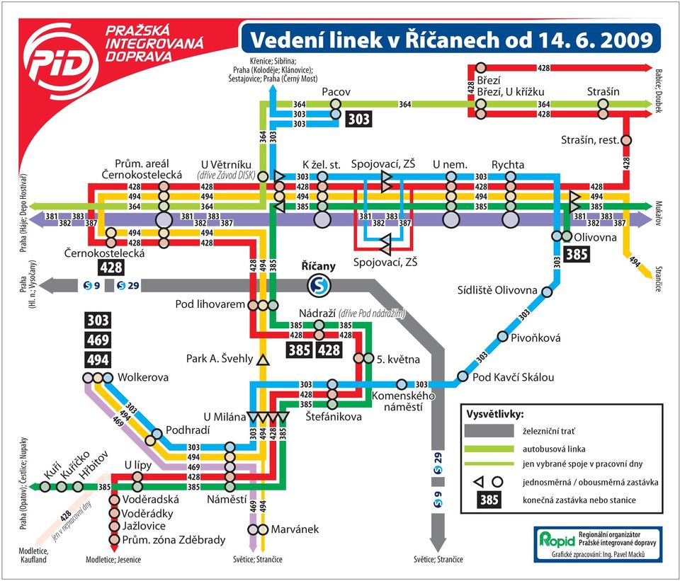 areál Černokostelecká 469 Wolkerova U lípy Modletice; Jesenice U Větrníku (dříve Závod DISK) 381 383 382 387 Pod lihovarem Park A.