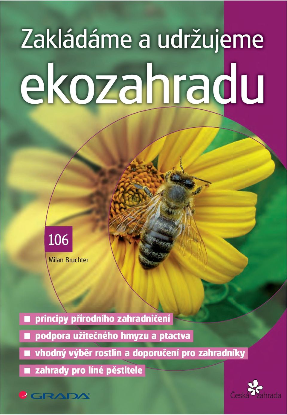 podpora užitečného hmyzu a ptactva vhodný výběr