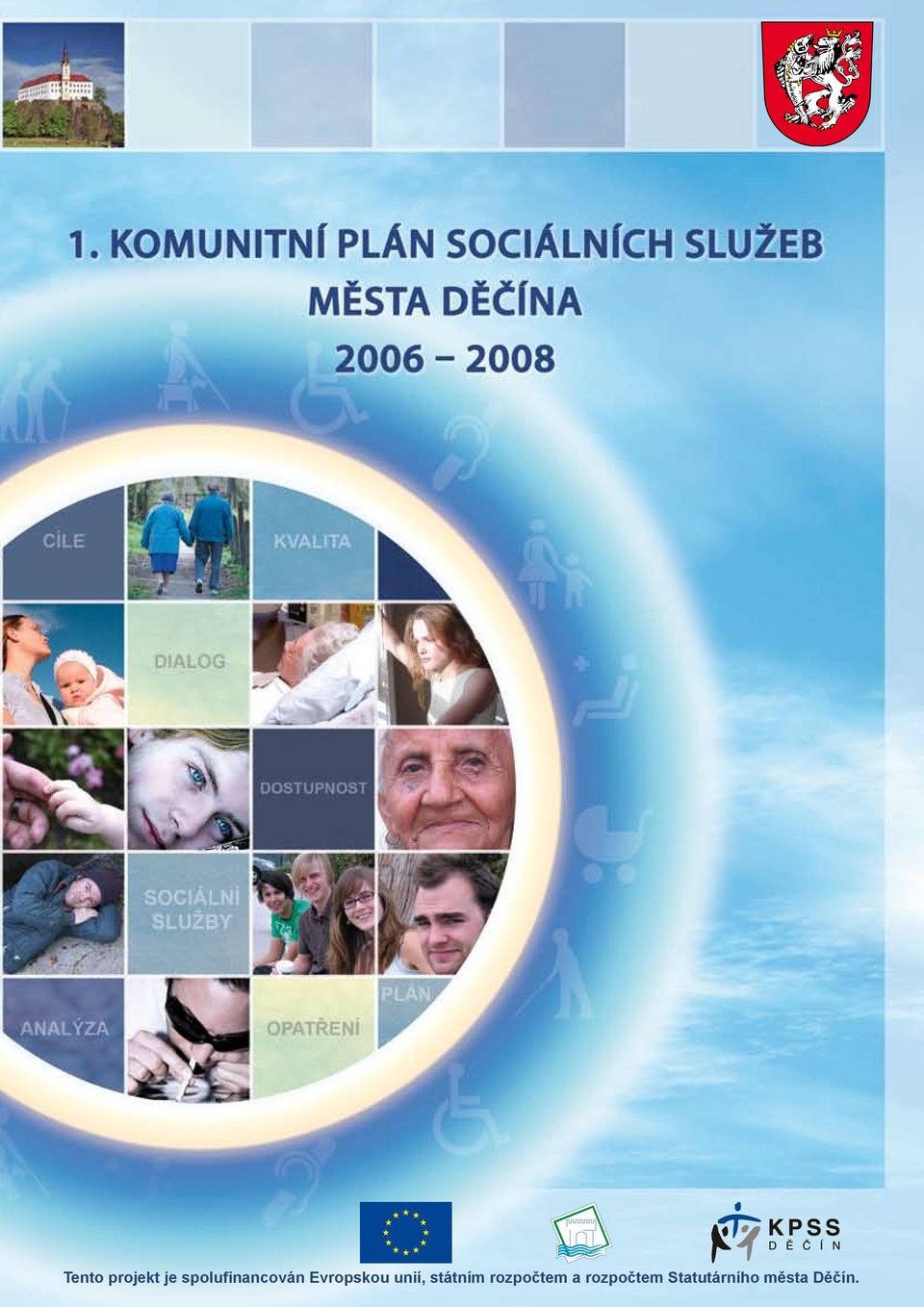 unií, státním rozpočtem a
