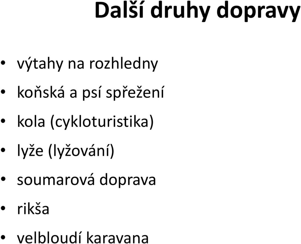 kola (cykloturistika) lyže