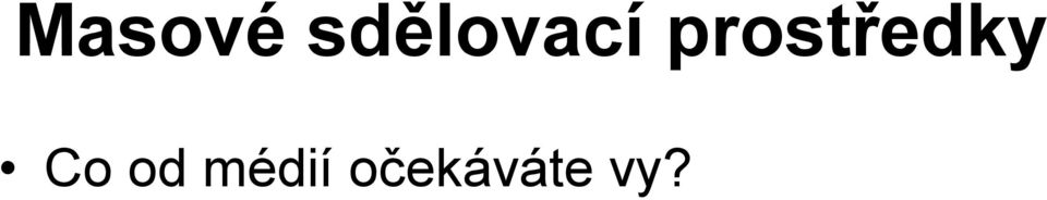 očekáváte