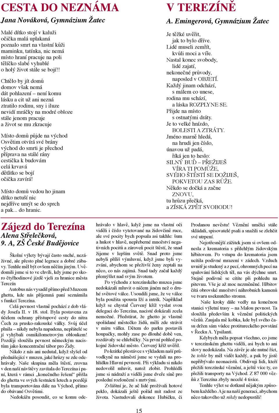 ! Chtžlo by j t domó domov väak nem d t pohlazen Ð nen komu l sku a cit uì ani nezn ztratilo rodinu, sny i iluze nevid mr ky na modrž obloze st le jenom pracuje a ìivot se mu zkracuje M sto domó