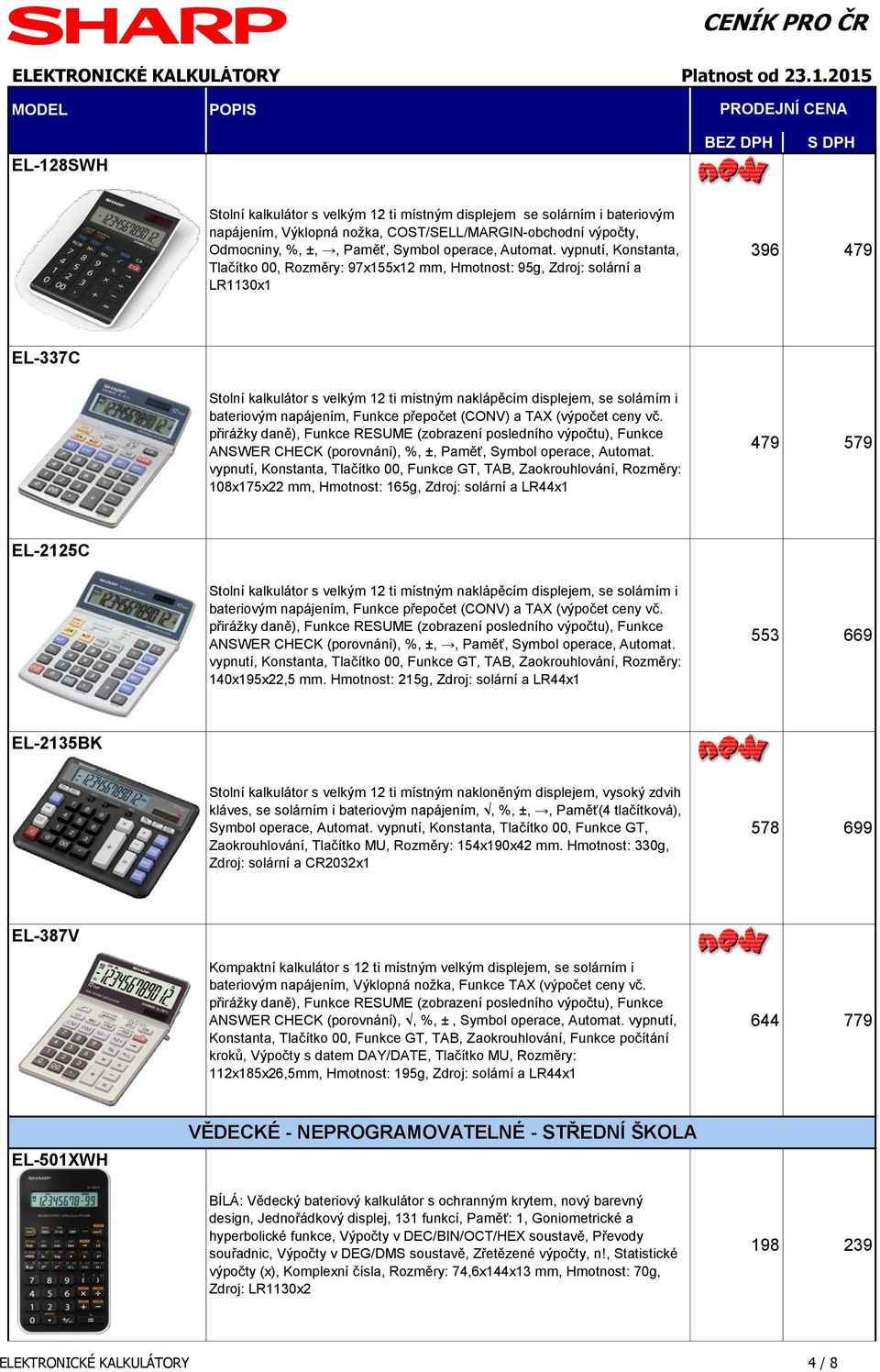 bateriovým napájením, Funkce přepočet (CONV) a TAX (výpočet ceny vč.