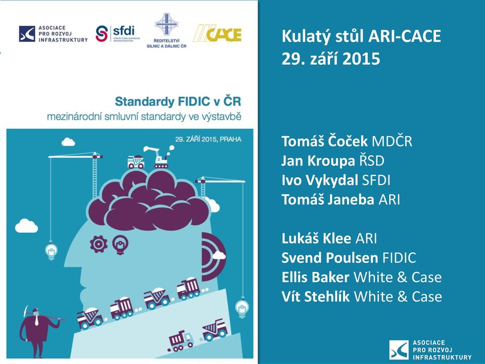 Vykydal SFDI Tomáš Janeba ARI Lukáš Klee ARI