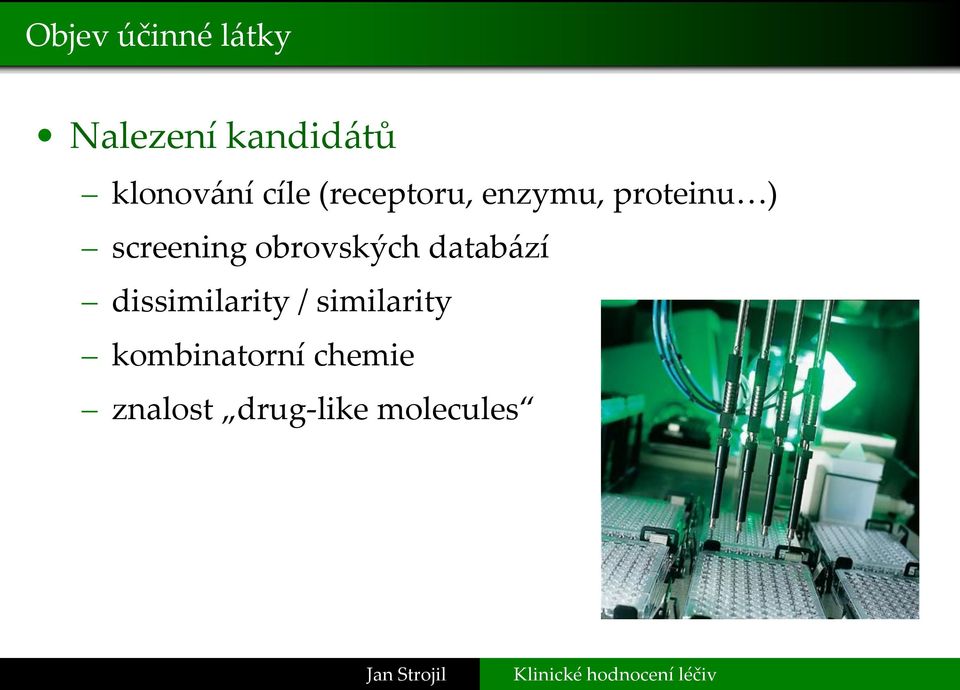 screening obrovských databází dissimilarity /
