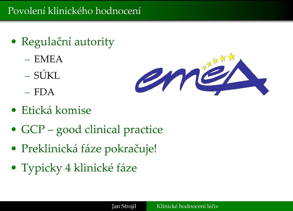 Etická komise GCP good clinical