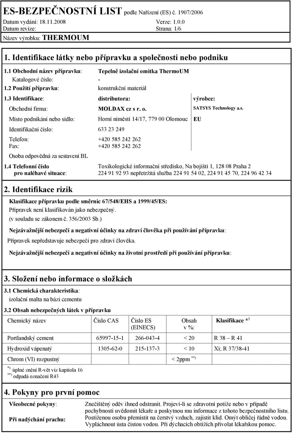 4 Telefonní číslo pro naléhavé situace: 2.