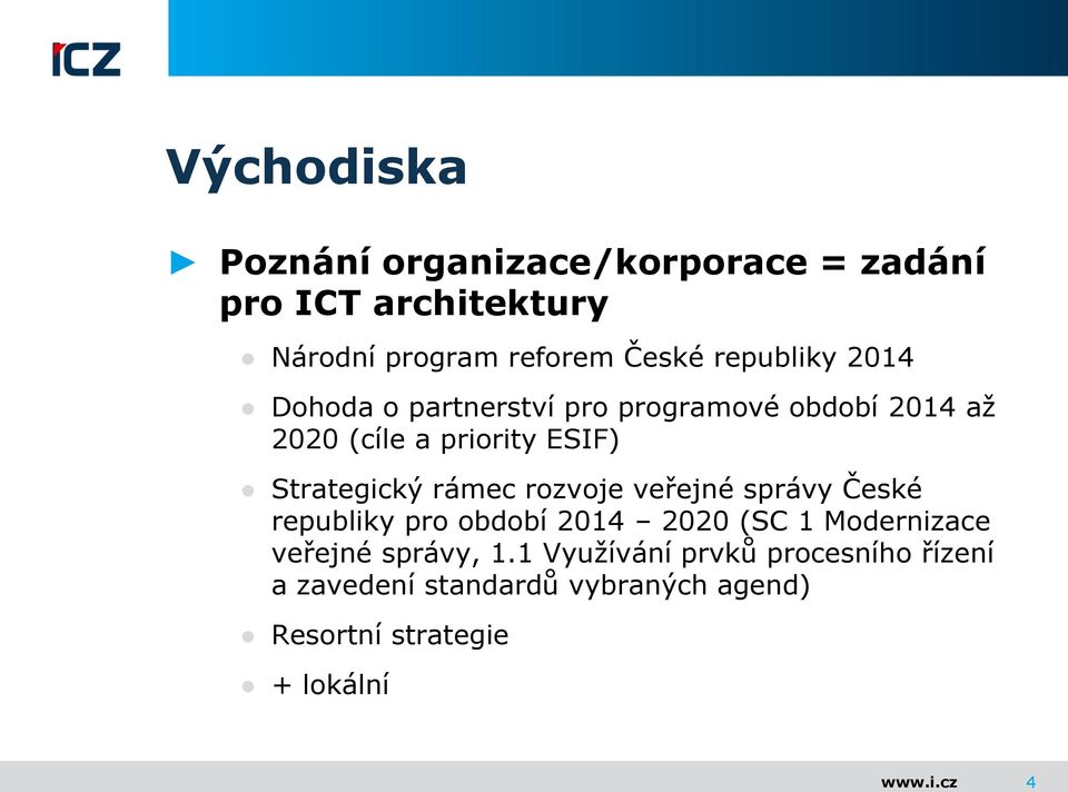 Strategický rámec rozvoje veřejné správy České republiky pro období 2014 2020 (SC 1 Modernizace