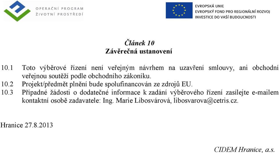 obchodního zákoníku. 10.