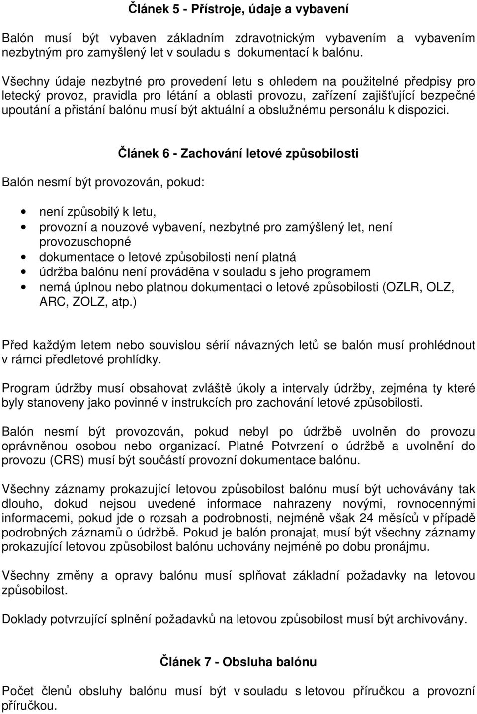 aktuální a obslužnému personálu k dispozici.