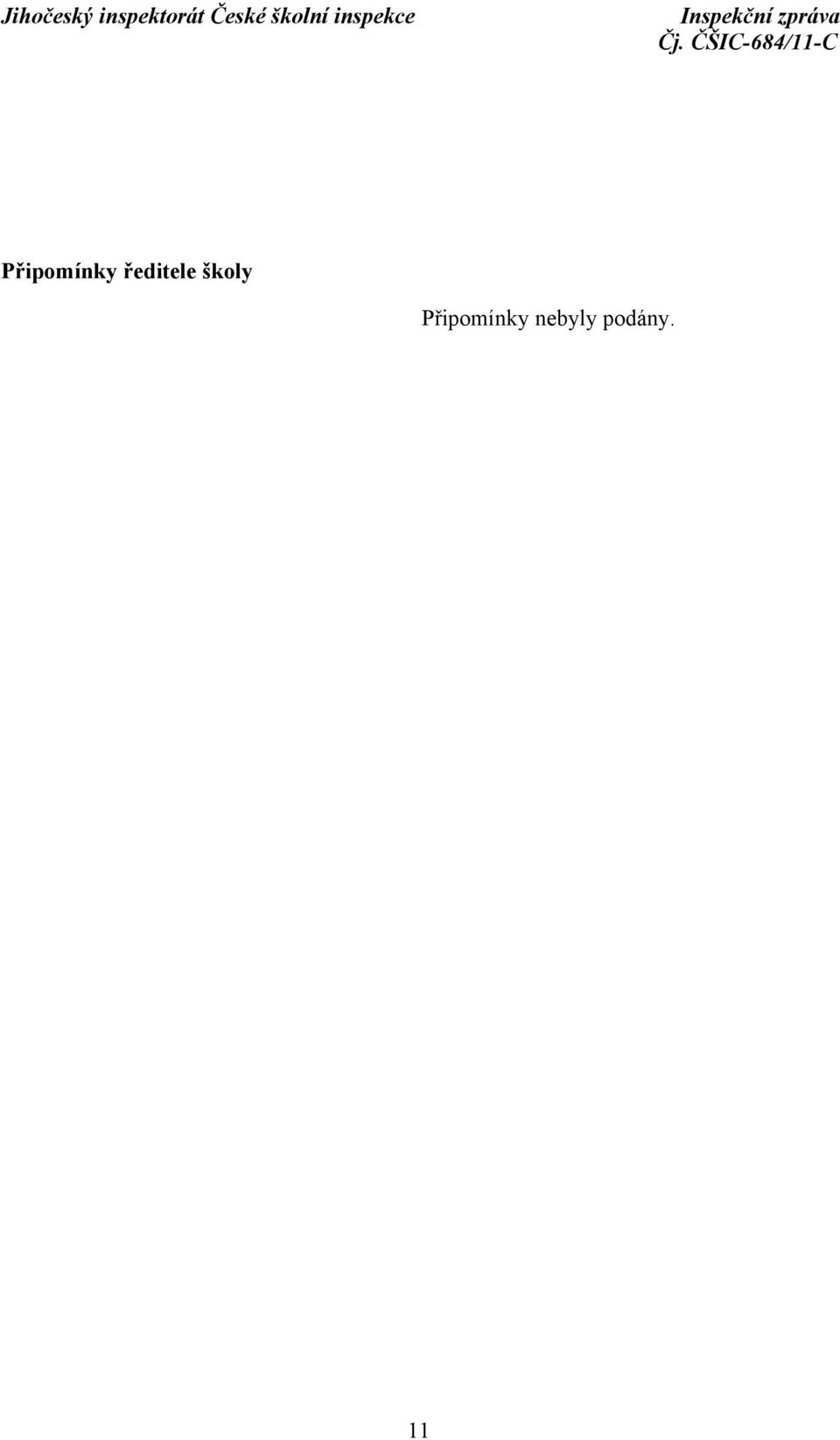 školy  nebyly