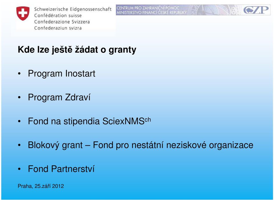 stipendia SciexNMS ch Blokový grant