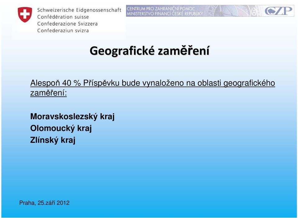 geografického zaměření: