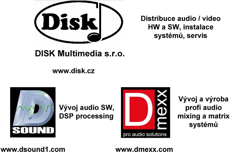 cz Vývoj audio SW, DSP processing Vývoj a výroba