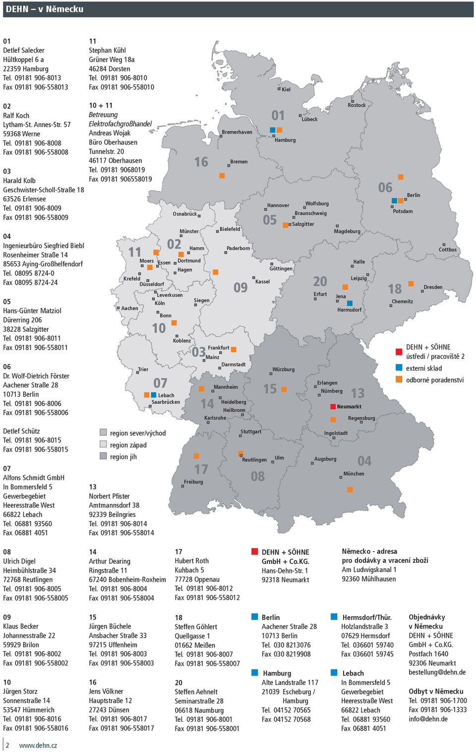 09181 906-8009 Fax 09181 906-558009 04 Ingenieurbüro Siegfried Biebl Rosenheimer Straße 14 85653 Aying-Großhelfendorf Tel.