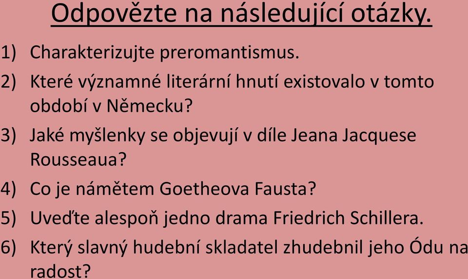 3) Jaké myšlenky se objevují v díle Jeana Jacquese Rousseaua?