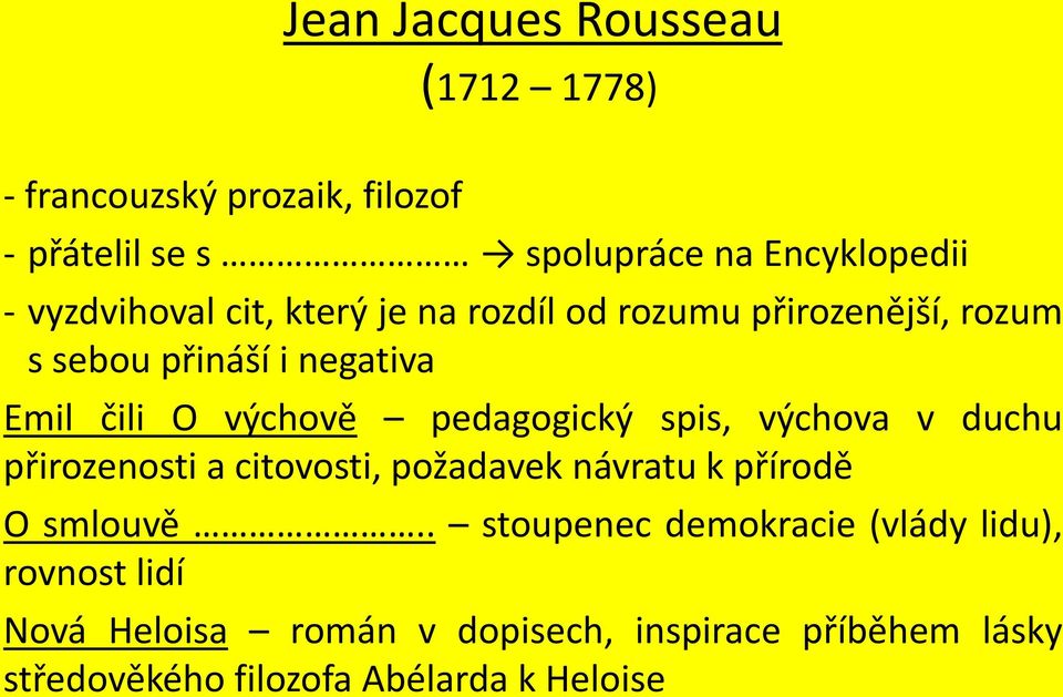 pedagogický spis, výchova v duchu přirozenosti a citovosti, požadavek návratu k přírodě O smlouvě.