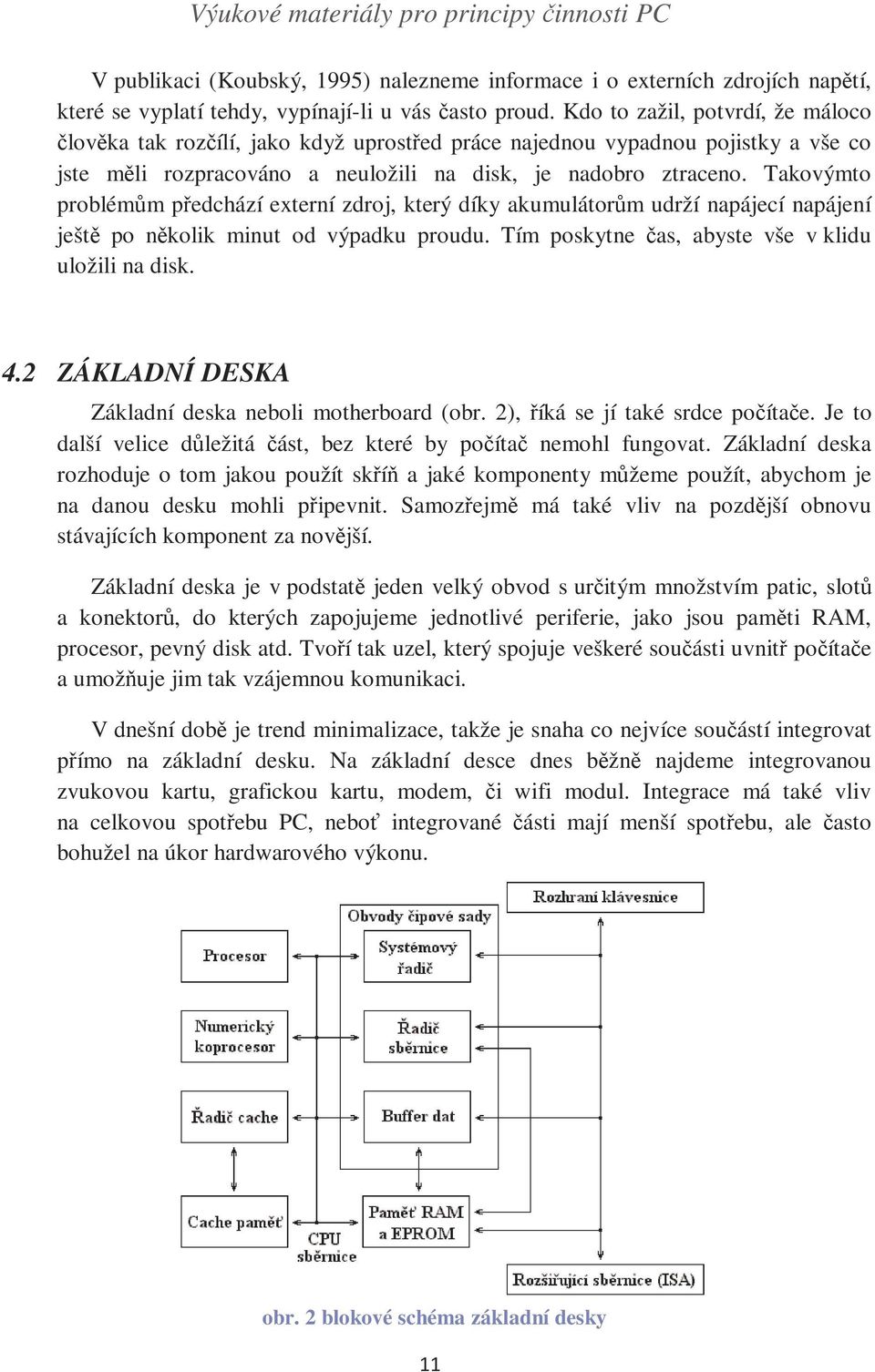 MASARYKOVA UNIVERZITA. Výukové materiály pro principy činnosti PC - PDF  Free Download